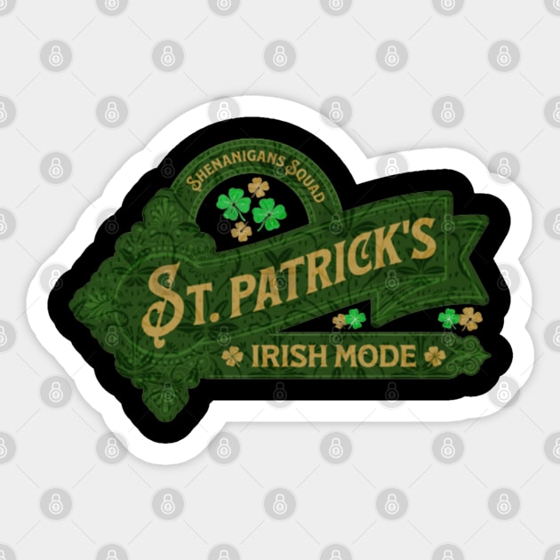 Shenanigans squad St Patricks Day irish mode Sticker by YuriArt